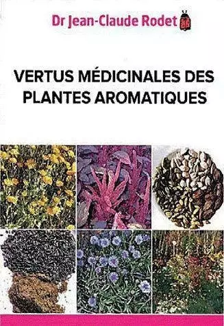 Vertus médicinales des plantes aromatiques