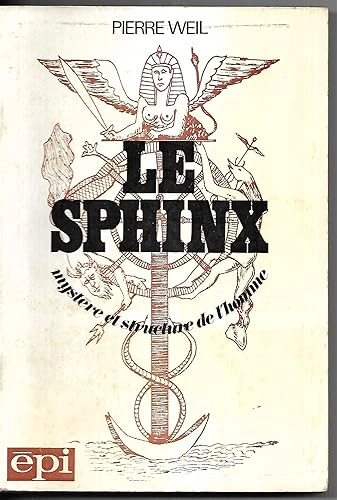 Le Sphinx : mystère et structure de l'homme