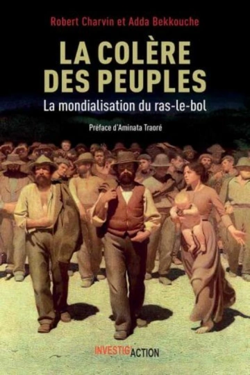 La Colère des peuples Ou la mondialisation du ras-le-bol