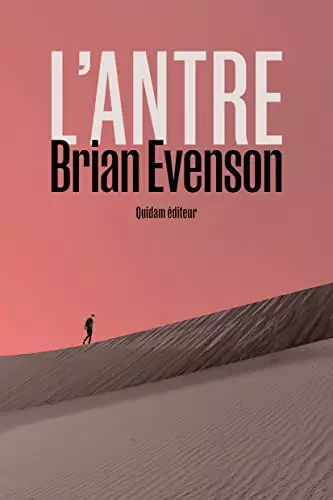 L'ANTRE - BRIAN EVENSON