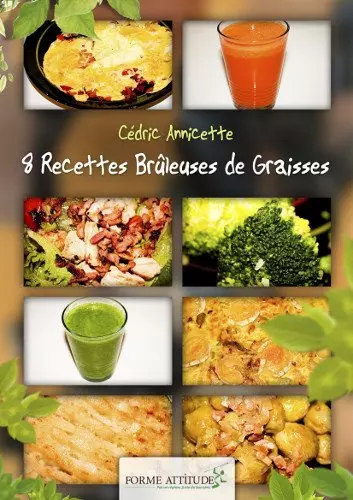 8 RECETTES BRÛLEUSES DE GRAISSE