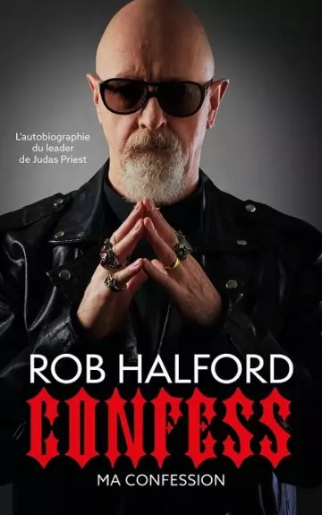 Confess  Rob Halford