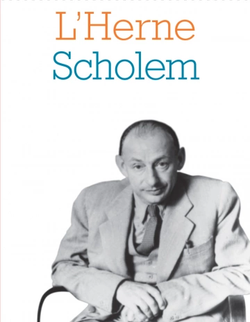 CAHIER DE L'HERNE - NO 92 - GERSHOM SCHOLEM