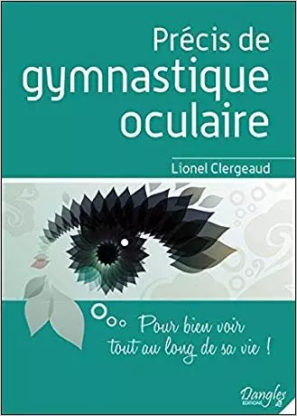 Précis de gymnastique oculaire