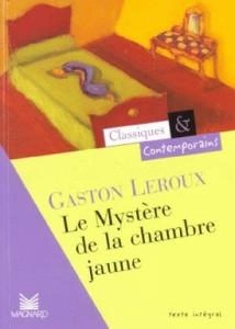 Le mystère de la chambre jaune - G. Leroux