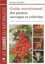 Guide nutritionnel  des plantes  sauvages et cultivées