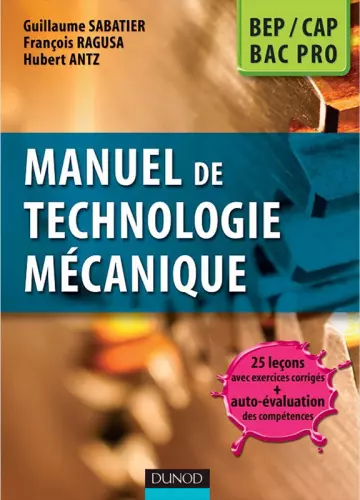 MANUEL DE TECHNOLOGIE MÉCANIQUE