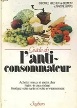 Guide de l'anti-consommateur