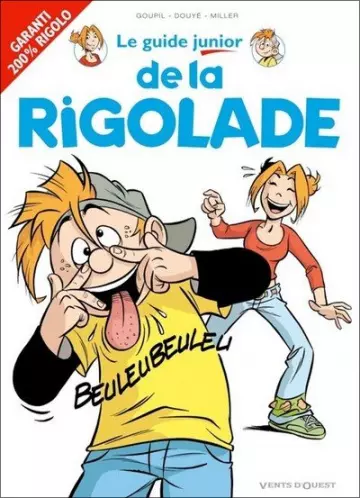 Le Guide Junior - Tome 15 - Le Guide junior de la rigolade