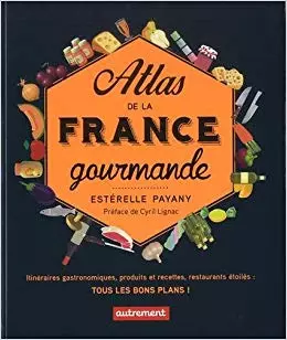 Atlas de la France gourmande