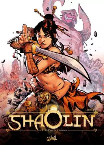 SHAOLIN TOME 02 - LE CHANT DE LA MONTAGNE