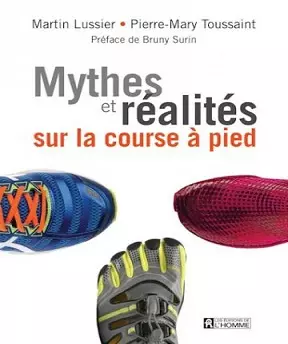 Mythes et réalités sur la course à pieds