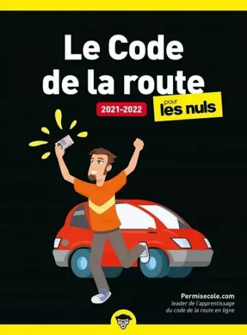 Le code de la route 2021-2022 pour les Nuls