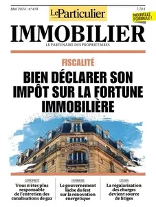 Le Particulier Immobilier - Mai 2024