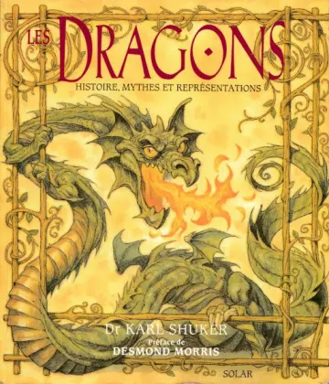 DRAGONS - HISTOIRE MYTHES ET REPRÉSENTATIONS