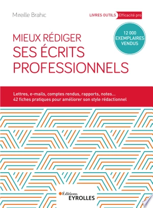 Mieux rédiger ses écrits professionnels