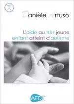 L'aide au très jeune enfant autiste