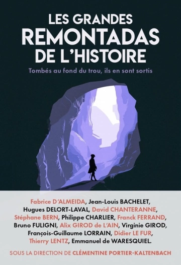 Clémentine Portier Kaltenbach Les grandes remontadas de l'Histoir