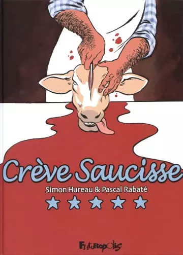 Crève saucisse