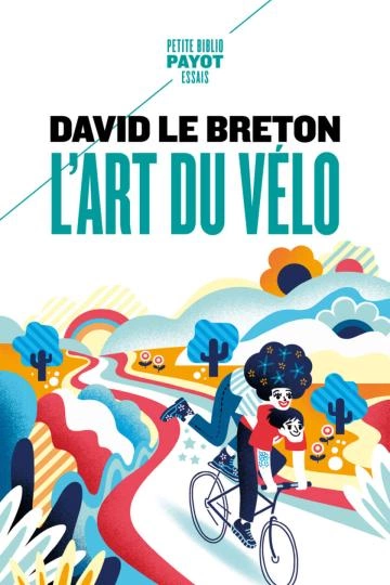 L'art du vélo  David Le Breton