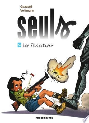 Seuls T14 : Les Protecteurs