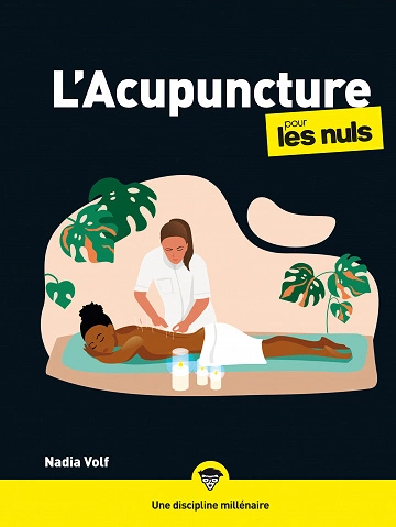 L'Acupuncture pour les Nuls