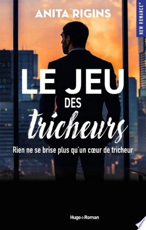 Le jeu des tricheurs Anita Rigins