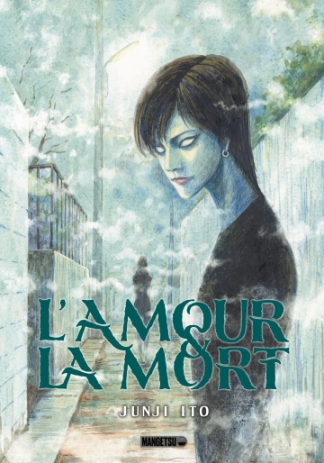 AMOUR ET LA MORT (L')