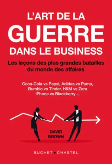 L'Art de la guerre dans le business  David Brown