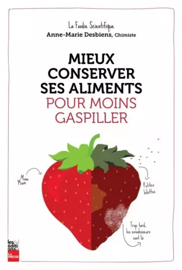 Mieux conserver ses aliments pour moins gaspiller