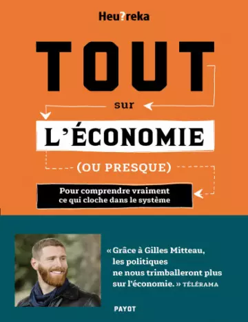 TOUT SUR L’ÉCONOMIE, OU PRESQUE