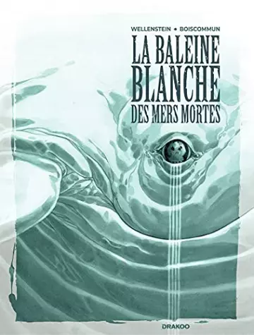 La Baleine Blanche des Mers Mortes