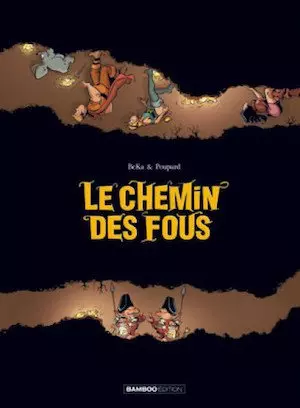 Le chemin des fous