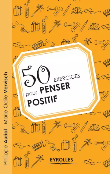 50 exercices pour penser positif