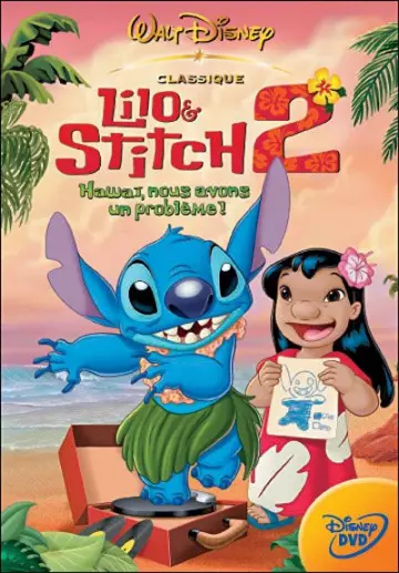 Lilo & Stitch 2 : Hawaï, nous avons un problème!