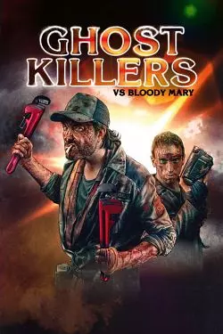 Ghost Killers vs. Bloody Mary