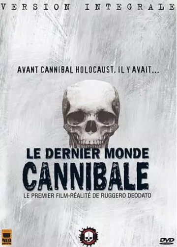 Le Dernier Monde Cannibale