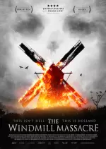 The Windmill Massacre