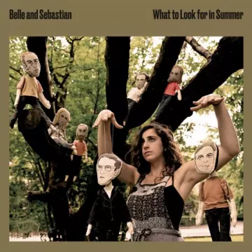 Belle And Sebastian - What to Look for in Summer