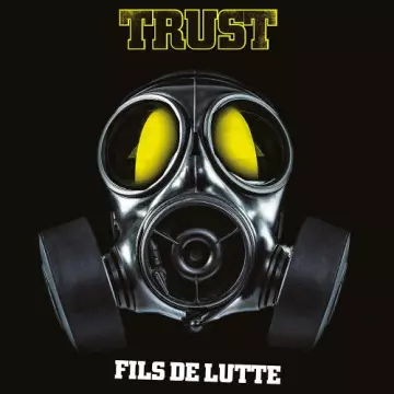 TRUST - Fils de lutte