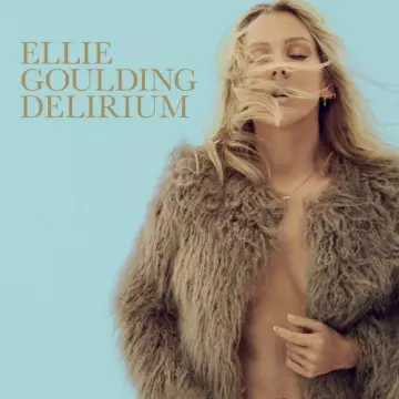 Ellie Goulding - Delirium (Deluxe)