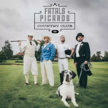 Les Fatals Picards - Fatals Picards Country Club