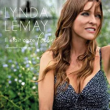 Lynda Lemay - Il était onze fois