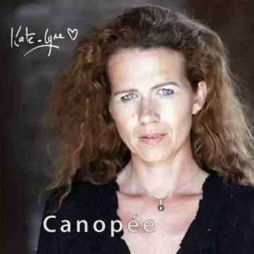 Kate lyne - Canopée