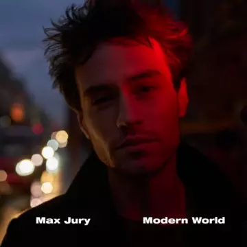 Max Jury - Modern World