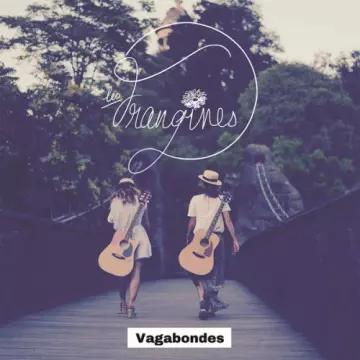 Les Frangines - Vagabondes