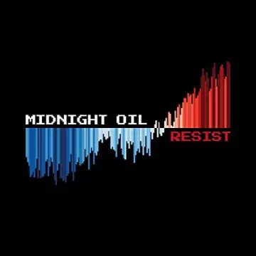 Midnight Oil - Resist