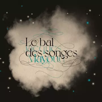 Jacques Mayoud - Le bal des songes