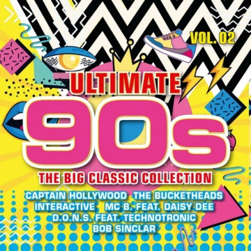 Ultimate 90s -The Big Classic Collection Vol. 2