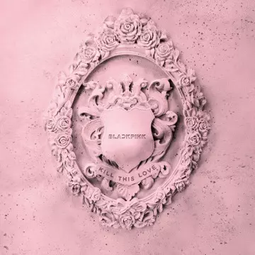 Blackpink - Kill This Love (Korean)